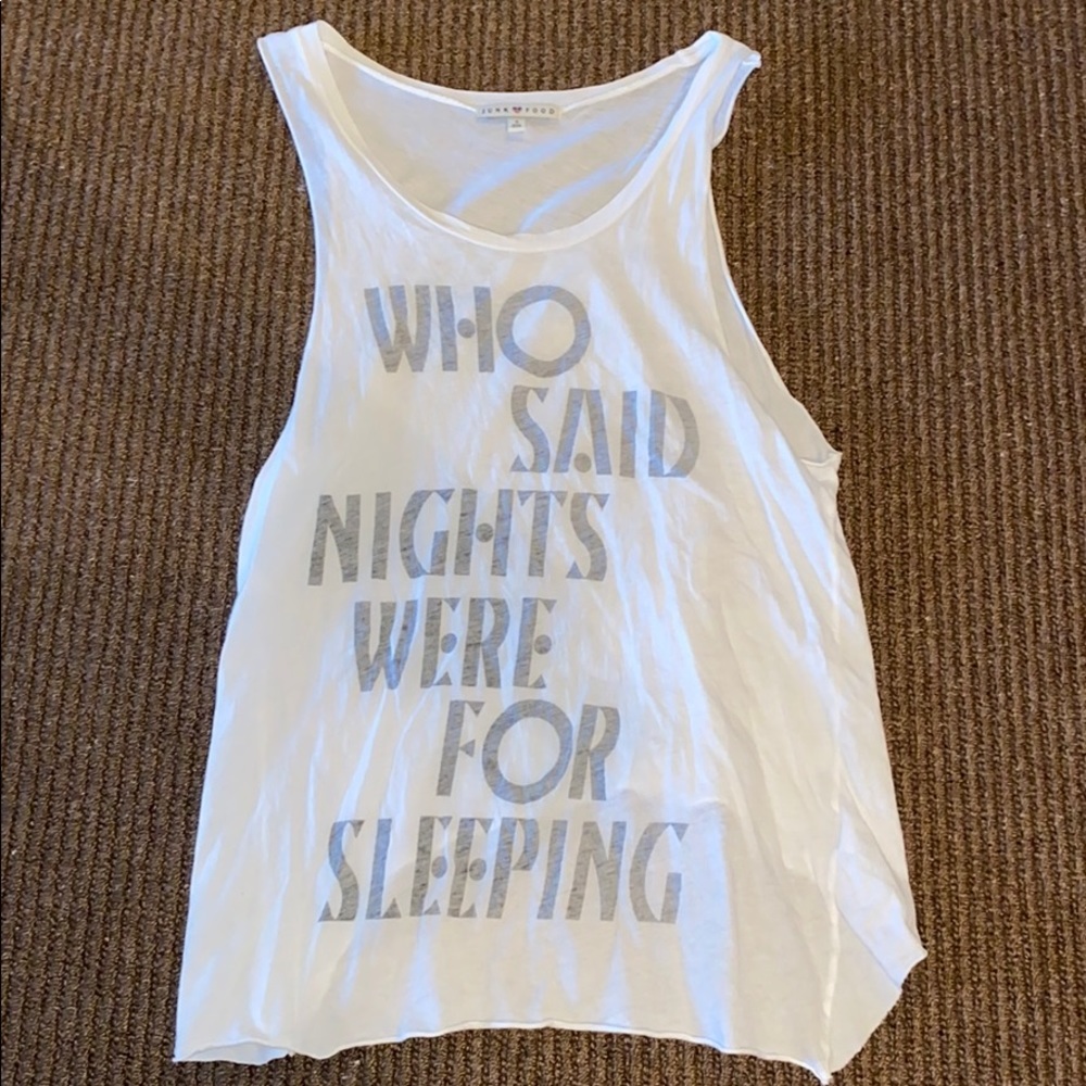 “Who Said Nights Were For Sleeping” Tank